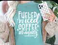 Fueled By Iced Coffee And Anxiety Tee
