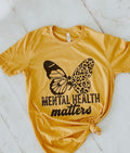 Mental Health Matters With Butterfly Tee