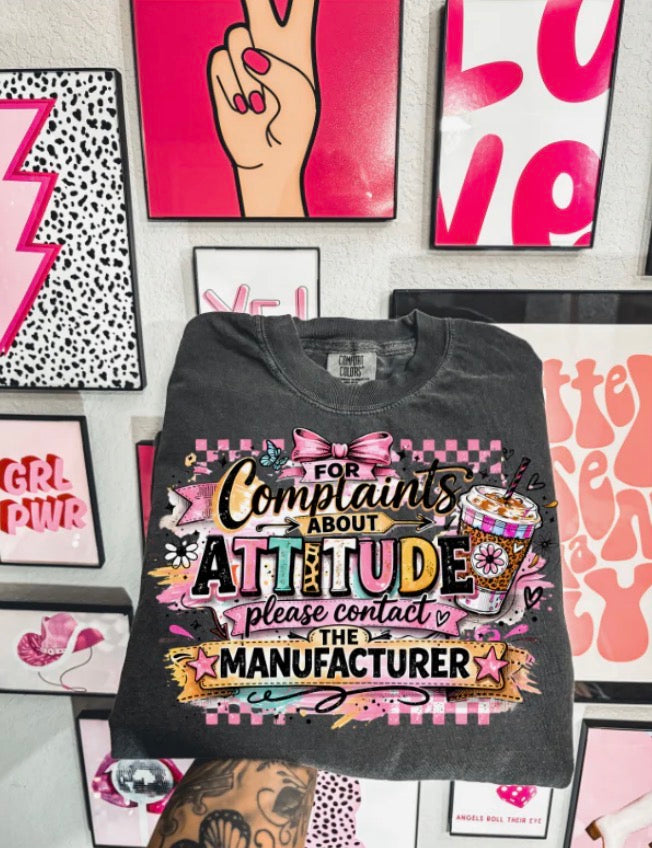 Complaints About Attitude Tee