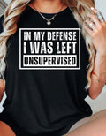 In My Defense Tee