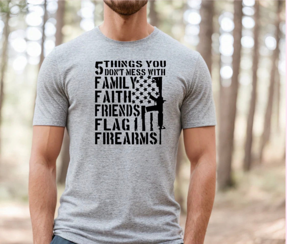 5 Things You Don’t Mess With Tee