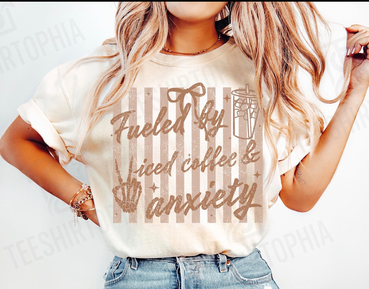 Fueled By Iced Coffee & Anxiety Tee